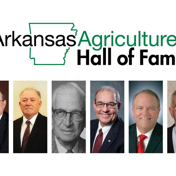 Arkansas Agriculture Hall of Fame to Add Six Members