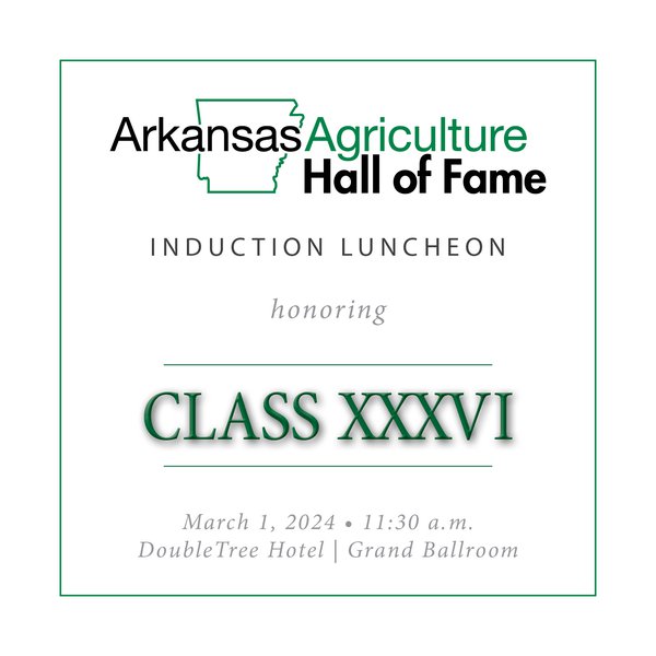 Arkansas Agriculture Hall of Fame 36th Annual Ceremony