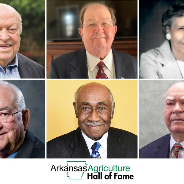 Arkansas Agriculture Hall of Fame to Add 6 Members